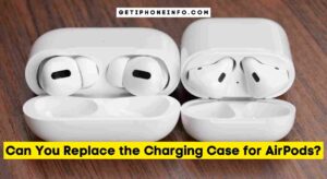 Can You Replace the Charging Case for Airpods?
