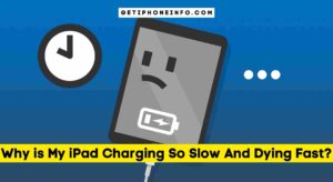 Why is My iPad Charging So Slow And Dying Fast?