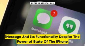 iMessage And Its Functionality Despite The Power of State Of The iPhone