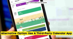 Alternative Option 1: Use A Third-Party Calendar App