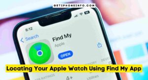 Locating Your Apple Watch Using Find My App