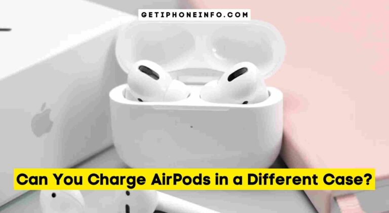Can You Charge AirPods in a Different Case?