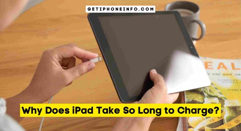 Why Does iPad Take So Long to Charge?