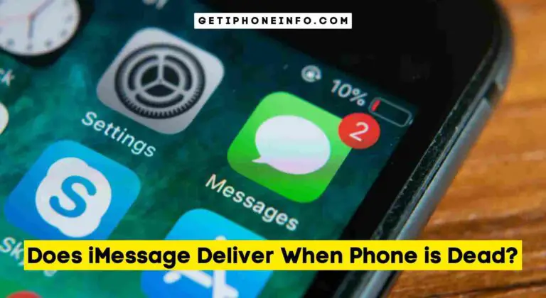 Does iMessage Deliver When Phone is Dead?