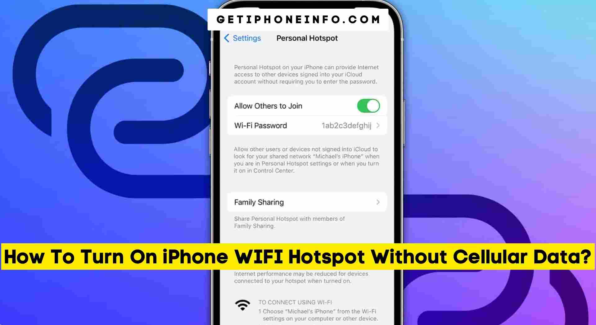 How To Turn On iPhone WIFI Hotspot Without Cellular Data?