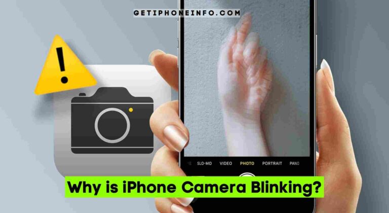 Why is iPhone Camera Blinking?